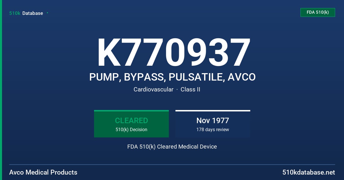 K770937 PUMP, BYPASS, PULSATILE, AVCO FDA 510(k) Cleared Medical Device