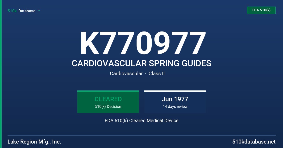 K770977 CARDIOVASCULAR SPRING GUIDES FDA 510(k) Cleared Medical Device