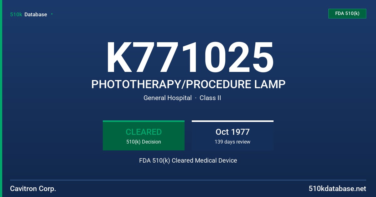 K771025 PHOTOTHERAPY/PROCEDURE LAMP FDA 510(k) Cleared Medical Device