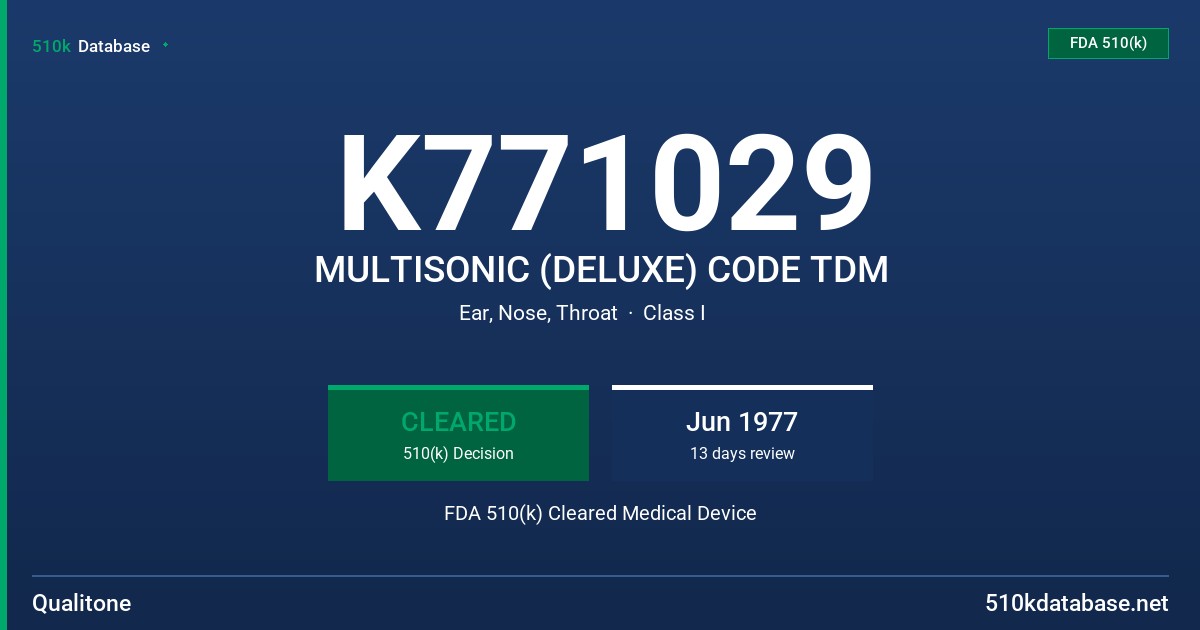 K771029 MULTISONIC (DELUXE) CODE TDM FDA 510(k) Cleared Medical Device