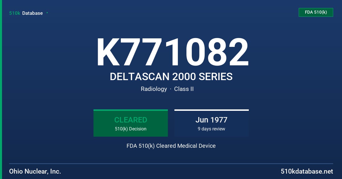 K771082 DELTASCAN 2000 SERIES FDA 510(k) Cleared Medical Device