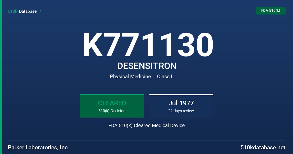 K771130 DESENSITRON FDA 510(k) Cleared Medical Device