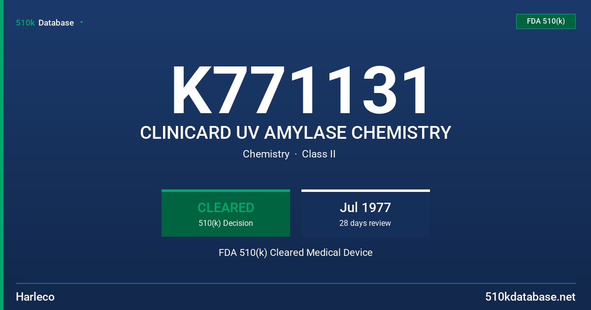 K771131 CLINICARD UV AMYLASE CHEMISTRY FDA 510(k) Cleared Medical Device