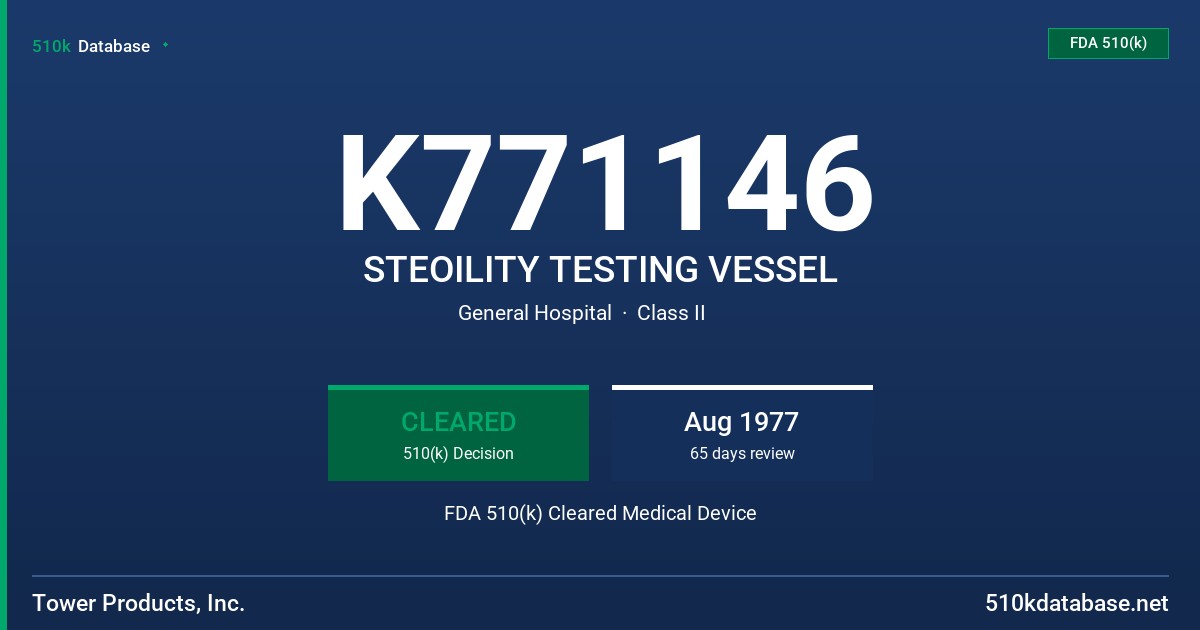 K771146 STEOILITY TESTING VESSEL FDA 510(k) Cleared Medical Device