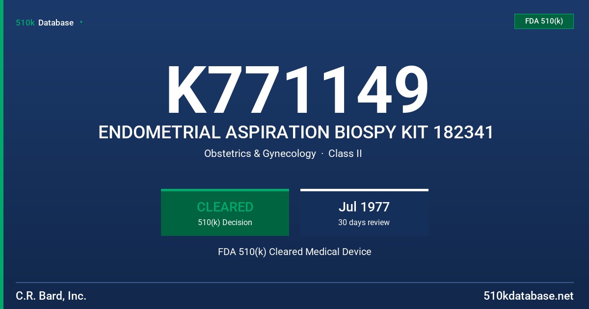 K771149 ENDOMETRIAL ASPIRATION BIOSPY KIT 182341 FDA 510(k) Cleared Medical Device