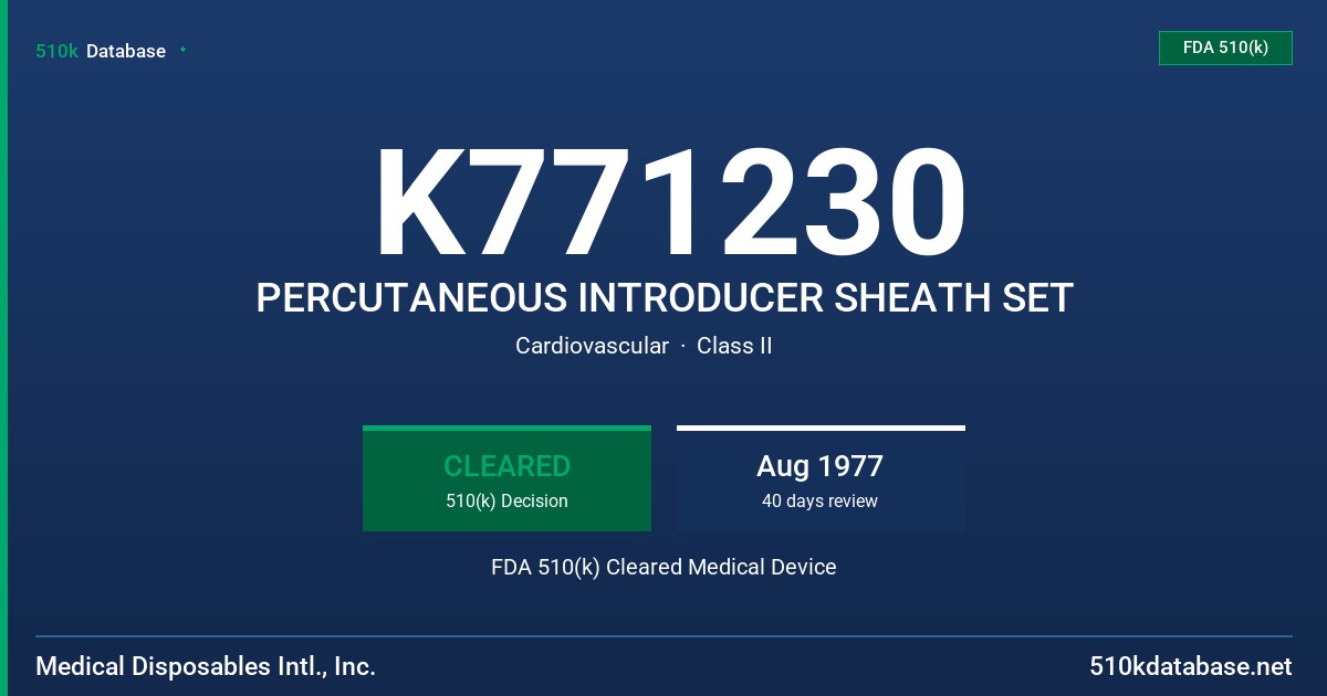 K771230 PERCUTANEOUS INTRODUCER SHEATH SET FDA 510(k) Cleared Medical Device