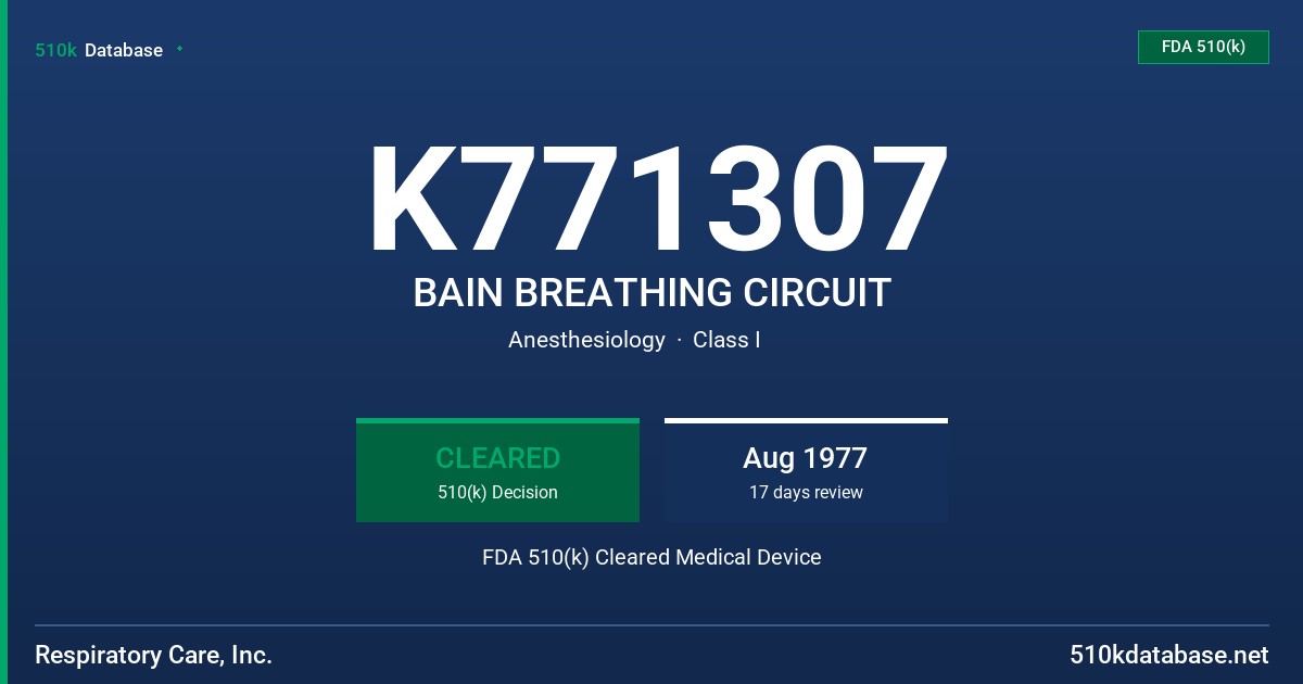 K771307 BAIN BREATHING CIRCUIT FDA 510(k) Cleared Medical Device