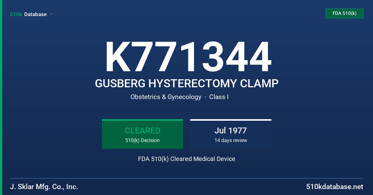 K771344 GUSBERG HYSTERECTOMY CLAMP FDA 510(k) Cleared Medical Device