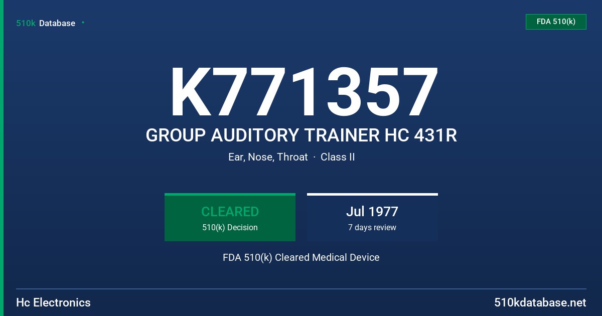 K771357 GROUP AUDITORY TRAINER HC 431R FDA 510(k) Cleared Medical Device