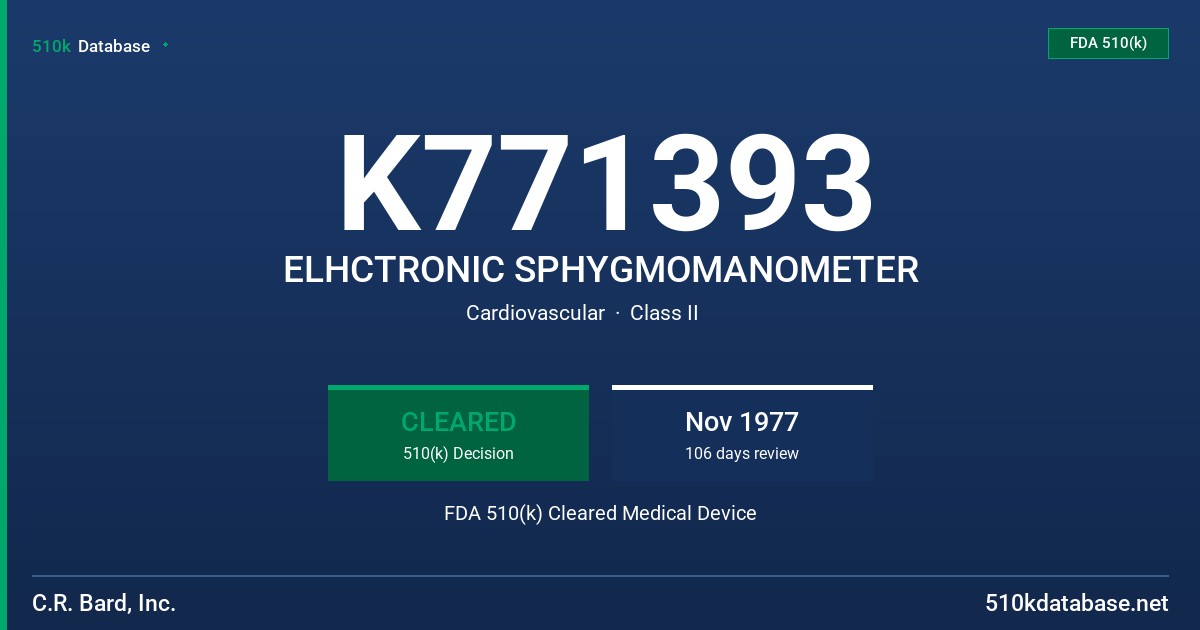 K771393 ELHCTRONIC SPHYGMOMANOMETER FDA 510(k) Cleared Medical Device