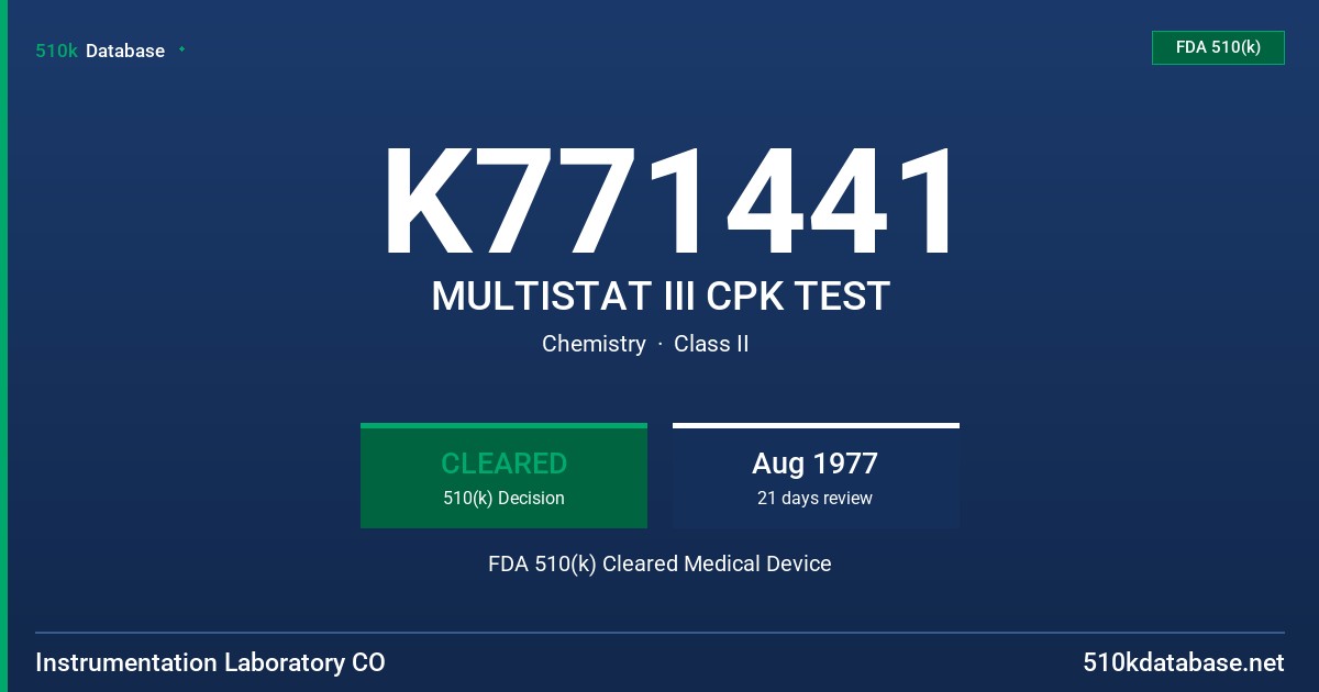 K771441 MULTISTAT III CPK TEST FDA 510(k) Cleared Medical Device