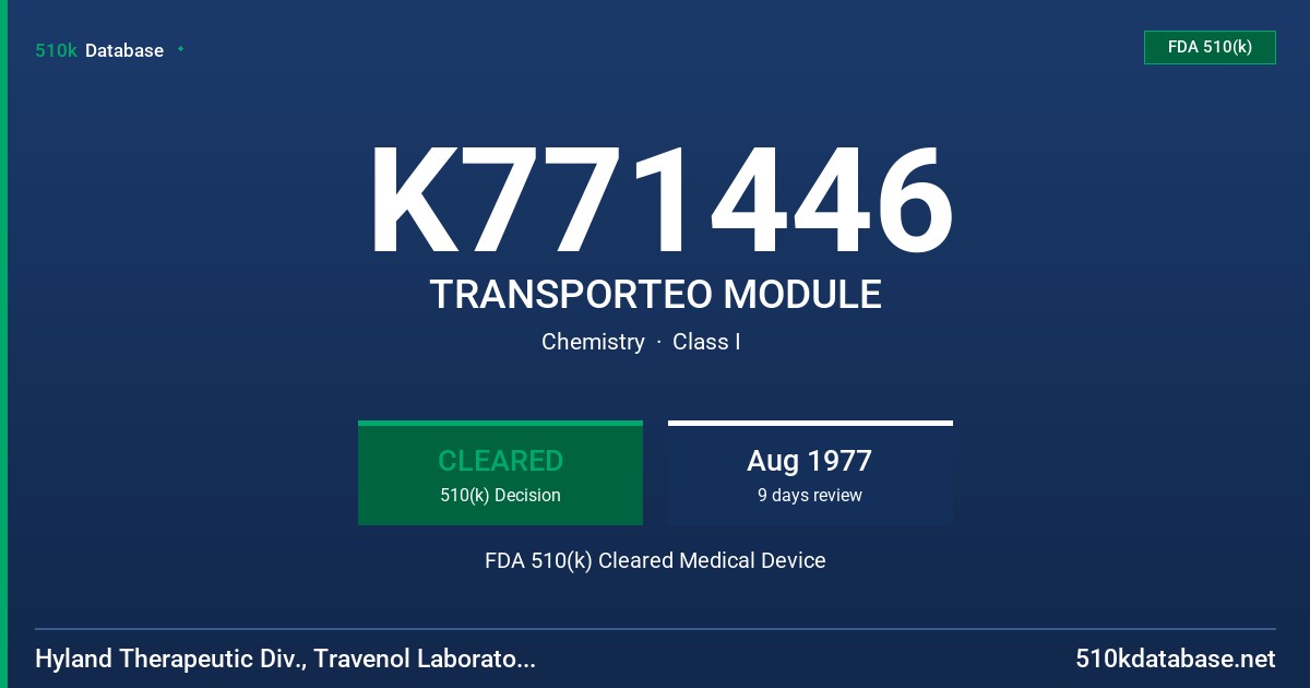 K771446 TRANSPORTEO MODULE FDA 510(k) Cleared Medical Device