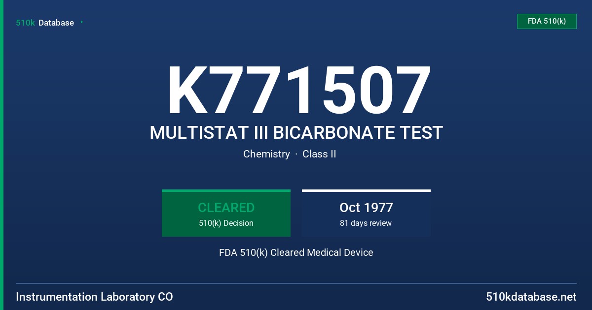 K771507 MULTISTAT III BICARBONATE TEST FDA 510(k) Cleared Medical Device