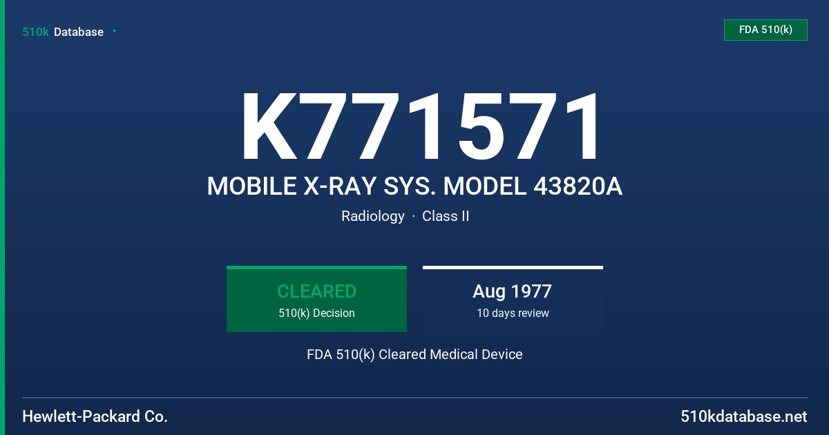 K771571 MOBILE X-RAY SYS. MODEL 43820A FDA 510(k) Cleared Medical Device