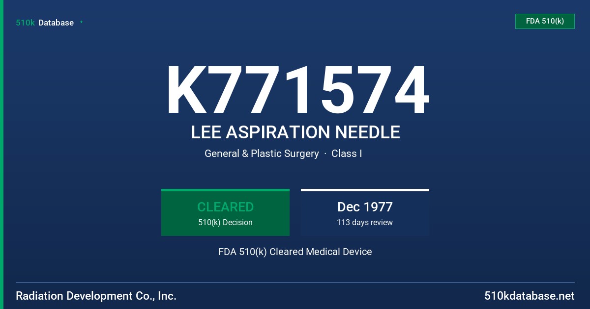K771574 LEE ASPIRATION NEEDLE FDA 510(k) Cleared Medical Device