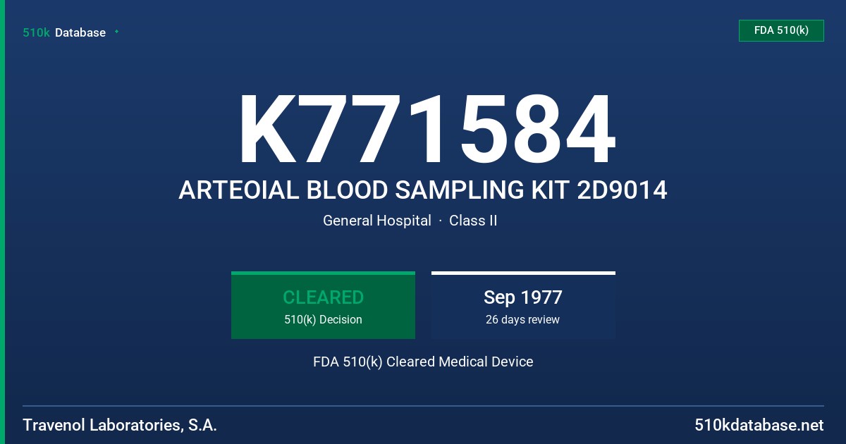 K771584 ARTEOIAL BLOOD SAMPLING KIT 2D9014 FDA 510(k) Cleared Medical Device