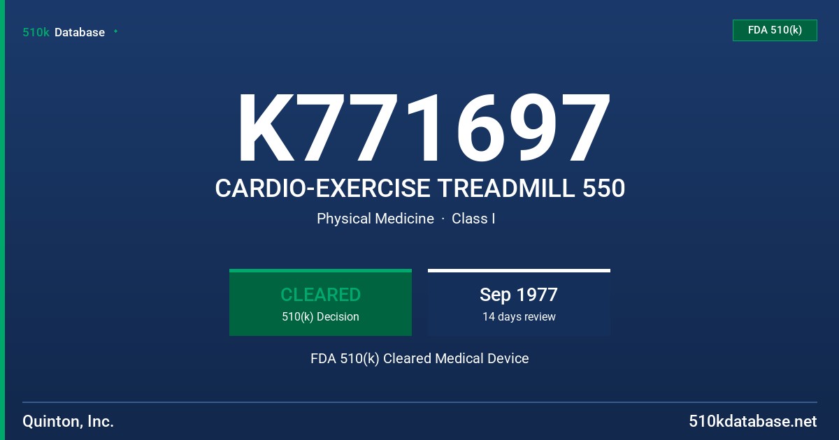 K771697 CARDIO-EXERCISE TREADMILL 550 FDA 510(k) Cleared Medical Device