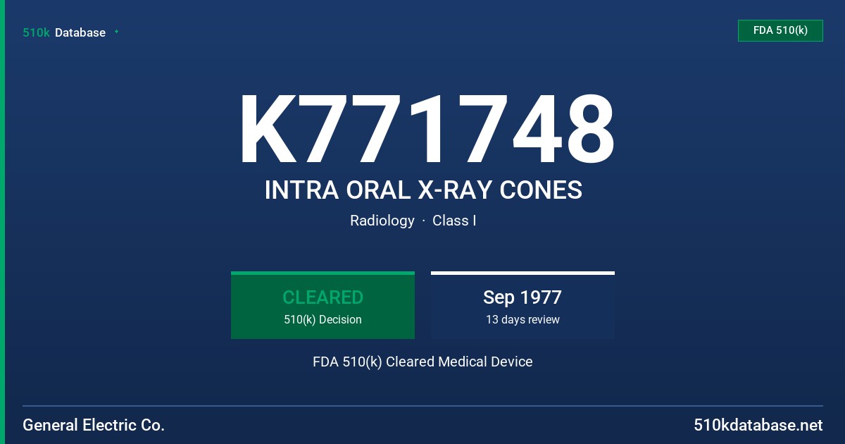 K771748 INTRA ORAL X-RAY CONES FDA 510(k) Cleared Medical Device