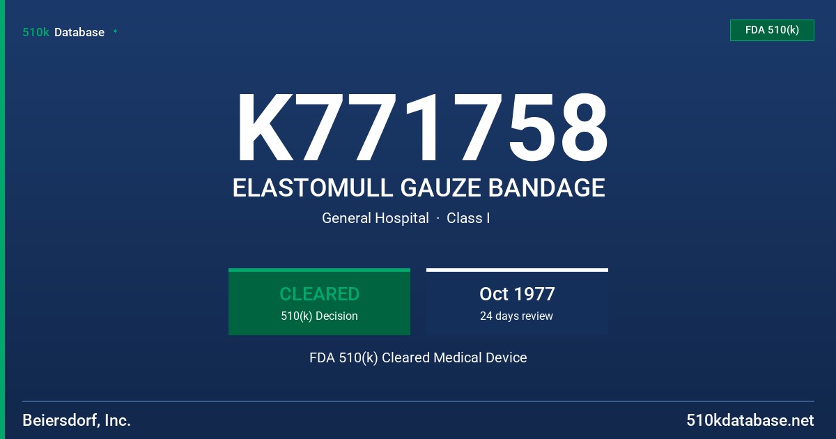 K771758 ELASTOMULL GAUZE BANDAGE FDA 510(k) Cleared Medical Device