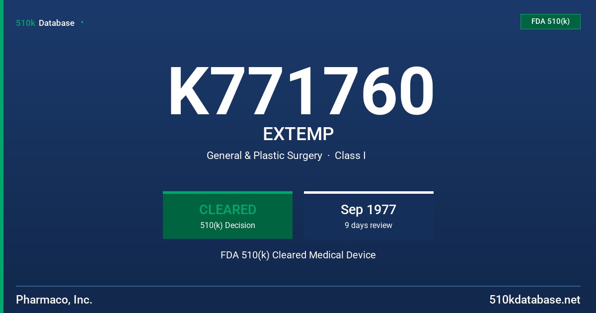 K771760 EXTEMP FDA 510(k) Cleared Medical Device