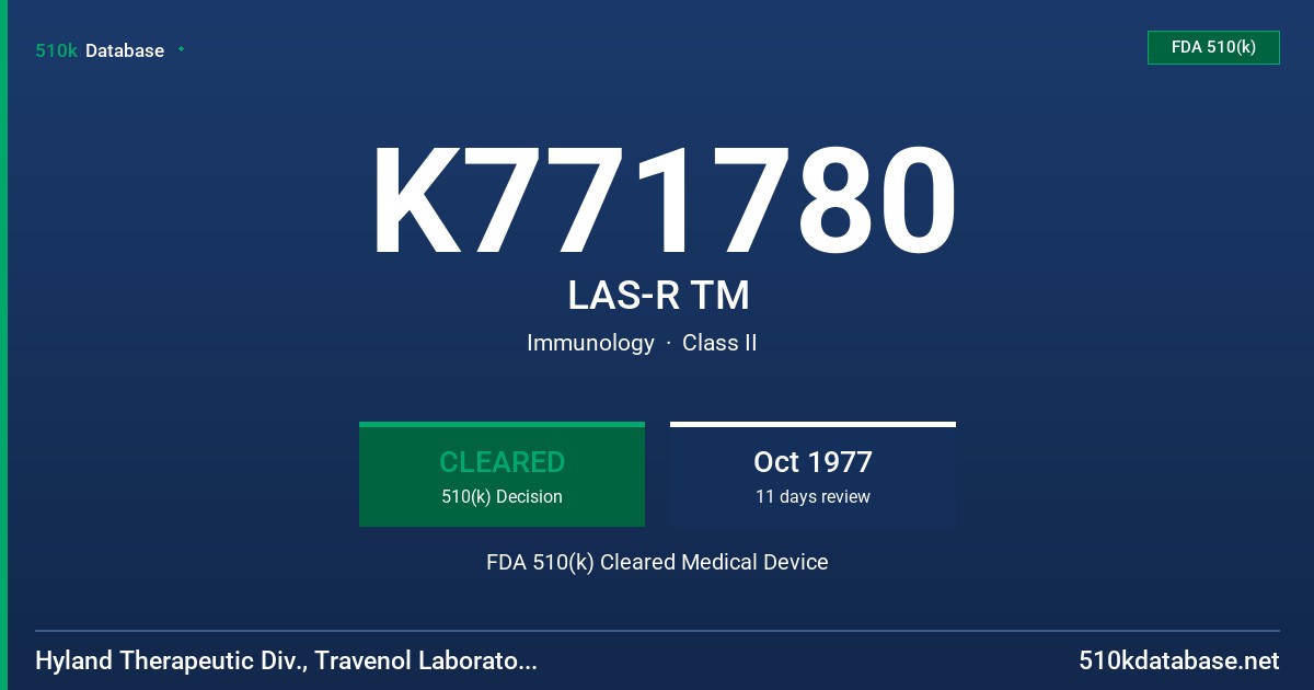 K771780 LAS-R TM FDA 510(k) Cleared Medical Device