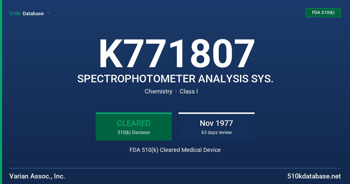 K771807 SPECTROPHOTOMETER ANALYSIS SYS. FDA 510(k) Cleared Medical Device