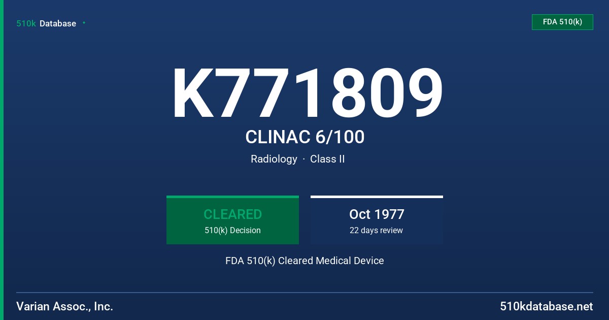 K771809 CLINAC 6/100 FDA 510(k) Cleared Medical Device