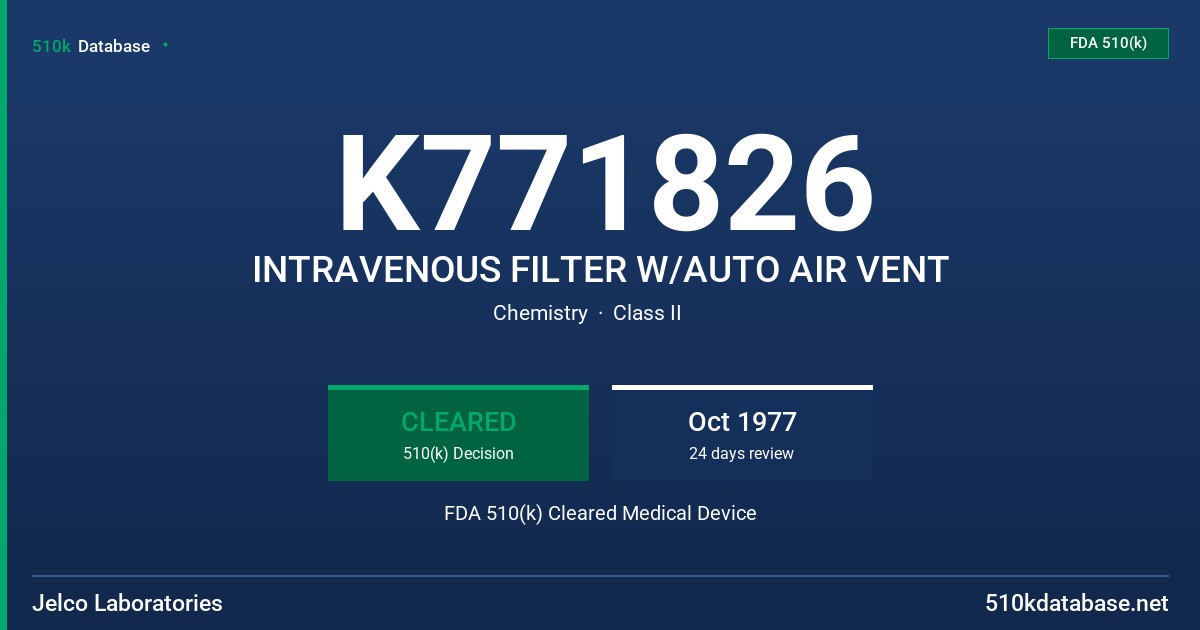 K771826 INTRAVENOUS FILTER W/AUTO AIR VENT FDA 510(k) Cleared Medical Device