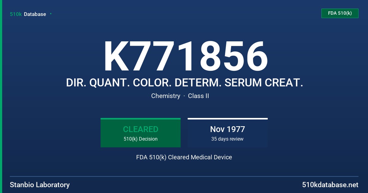 K771856 DIR. QUANT. COLOR. DETERM. SERUM CREAT. FDA 510(k) Cleared Medical Device