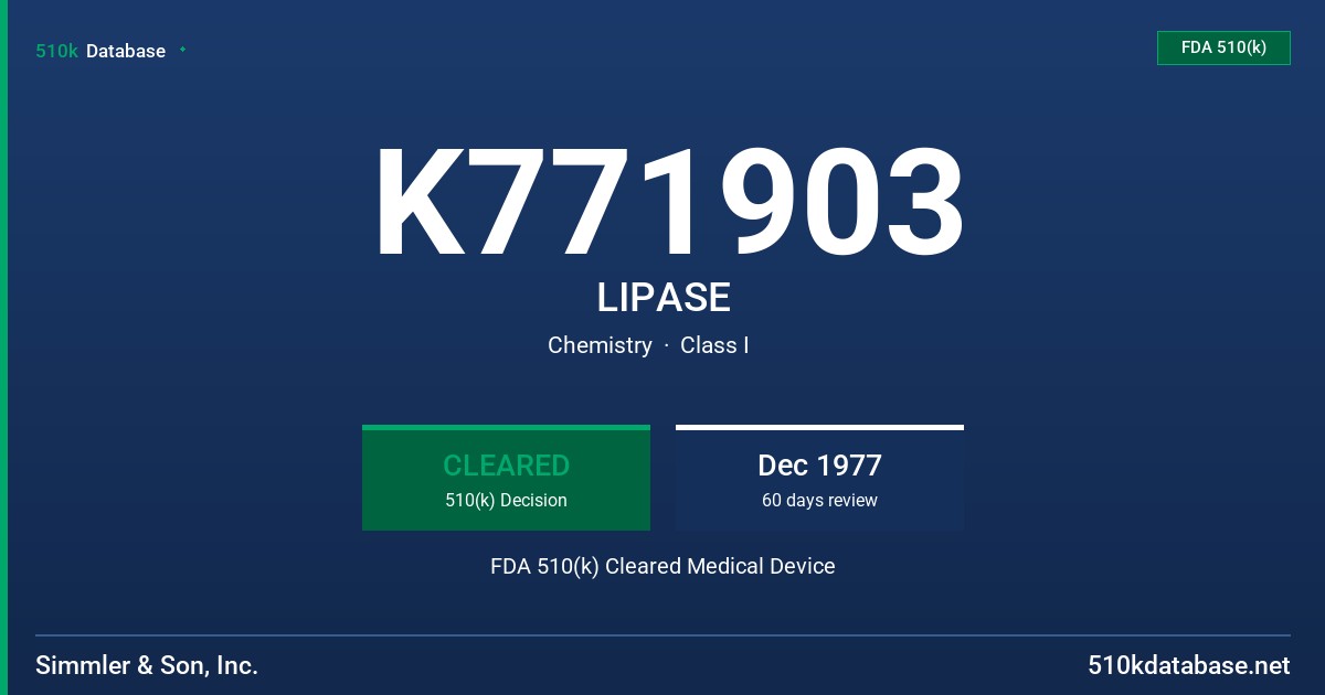 K771903 LIPASE FDA 510(k) Cleared Medical Device