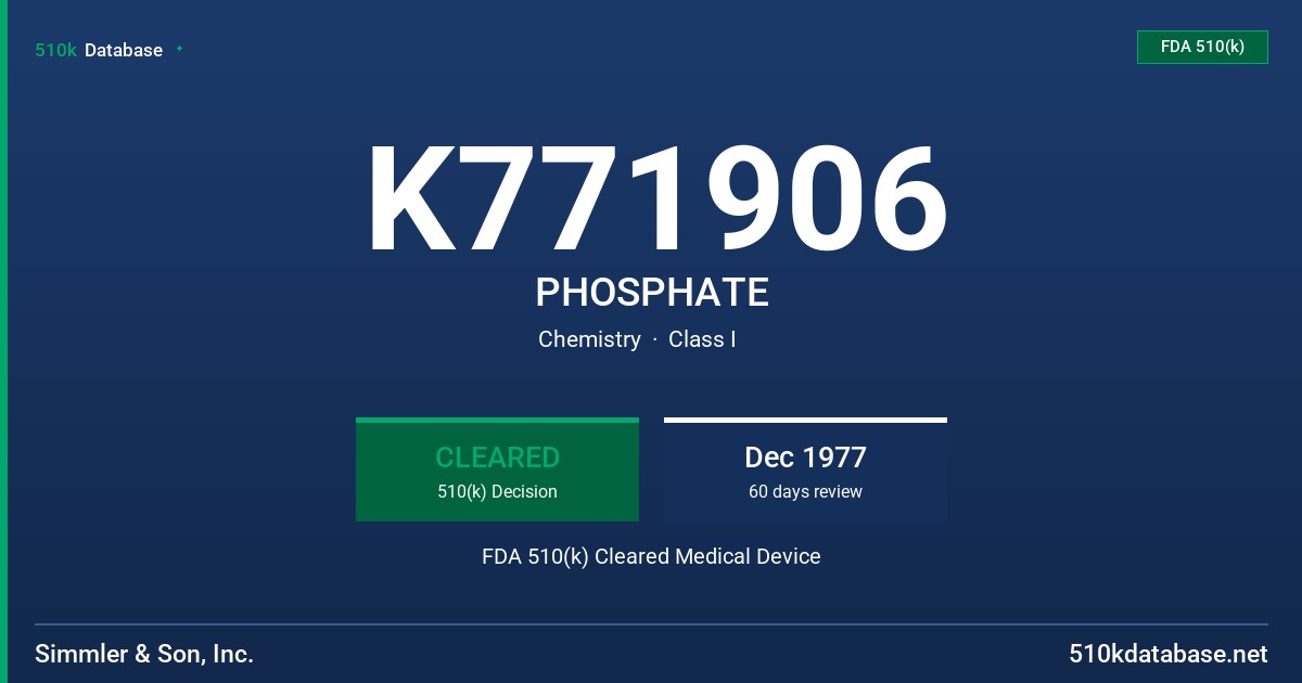 K771906 PHOSPHATE FDA 510(k) Cleared Medical Device