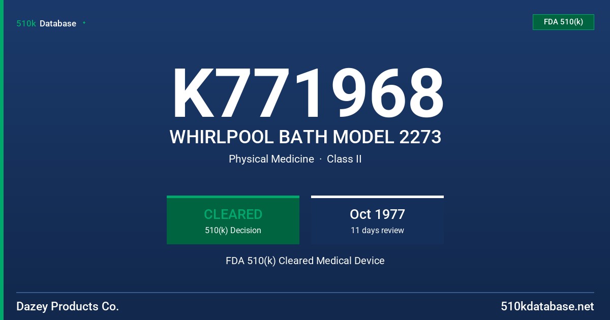 K771968 WHIRLPOOL BATH MODEL 2273 FDA 510(k) Cleared Medical Device