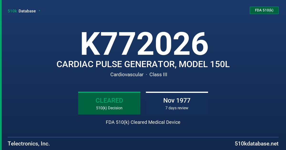 K772026 CARDIAC PULSE GENERATOR, MODEL 150L FDA 510(k) Cleared Medical Device