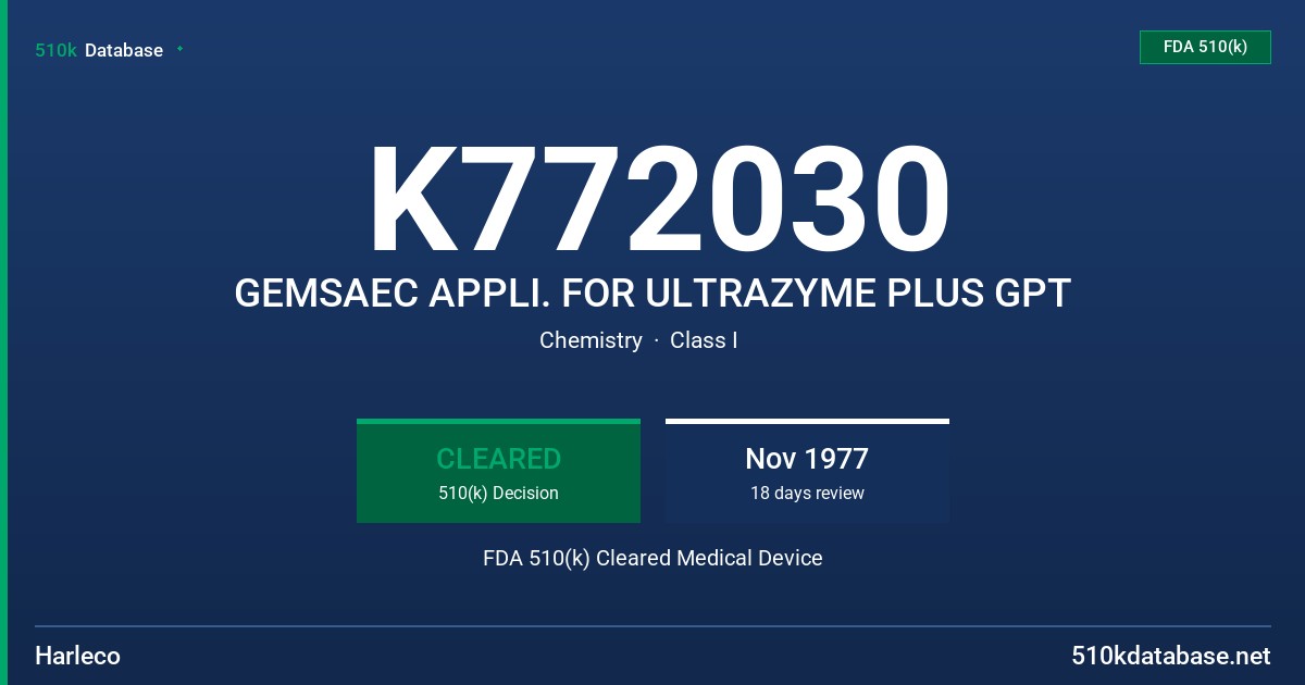 K772030 GEMSAEC APPLI. FOR ULTRAZYME PLUS GPT FDA 510(k) Cleared Medical Device