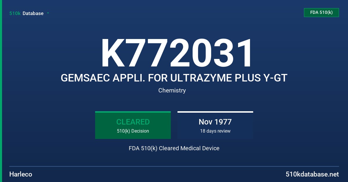 K772031 GEMSAEC APPLI. FOR ULTRAZYME PLUS Y-GT FDA 510(k) Cleared Medical Device