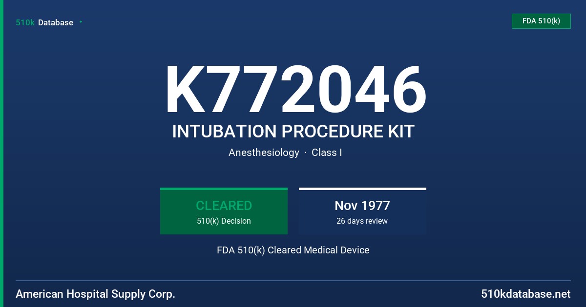 K772046 INTUBATION PROCEDURE KIT FDA 510(k) Cleared Medical Device