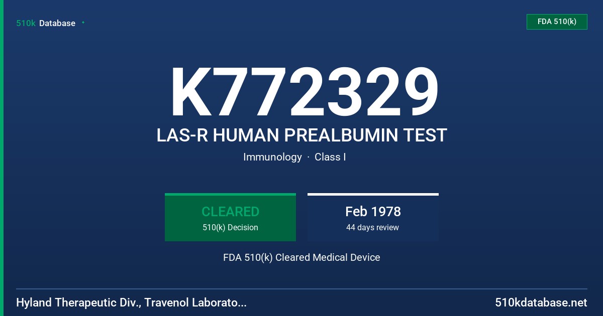 K772329 LAS-R HUMAN PREALBUMIN TEST FDA 510(k) Cleared Medical Device