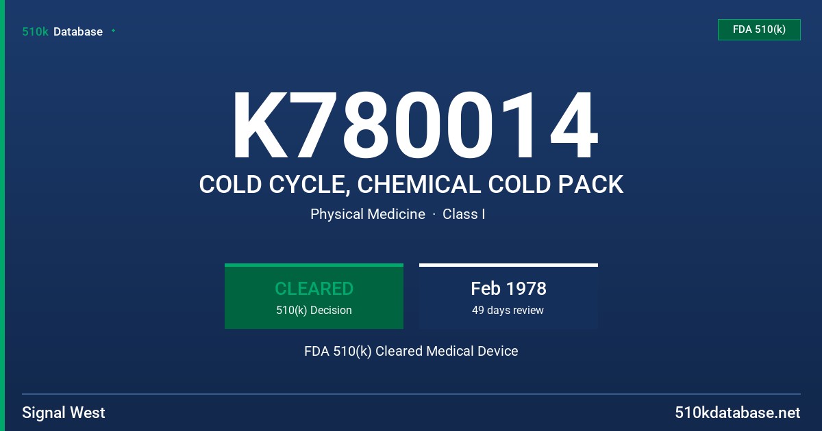 K780014 COLD CYCLE, CHEMICAL COLD PACK FDA 510(k) Cleared Medical Device