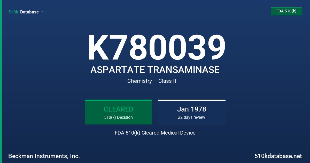 K780039 ASPARTATE TRANSAMINASE FDA 510(k) Cleared Medical Device