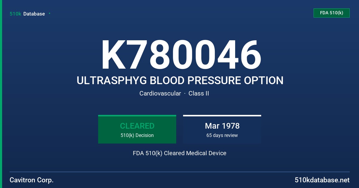 K780046 ULTRASPHYG BLOOD PRESSURE OPTION FDA 510(k) Cleared Medical Device