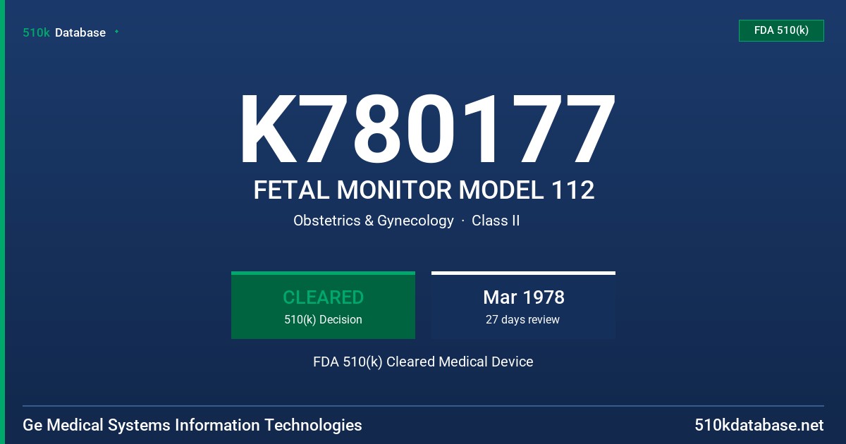 K780177 FETAL MONITOR MODEL 112 FDA 510(k) Cleared Medical Device