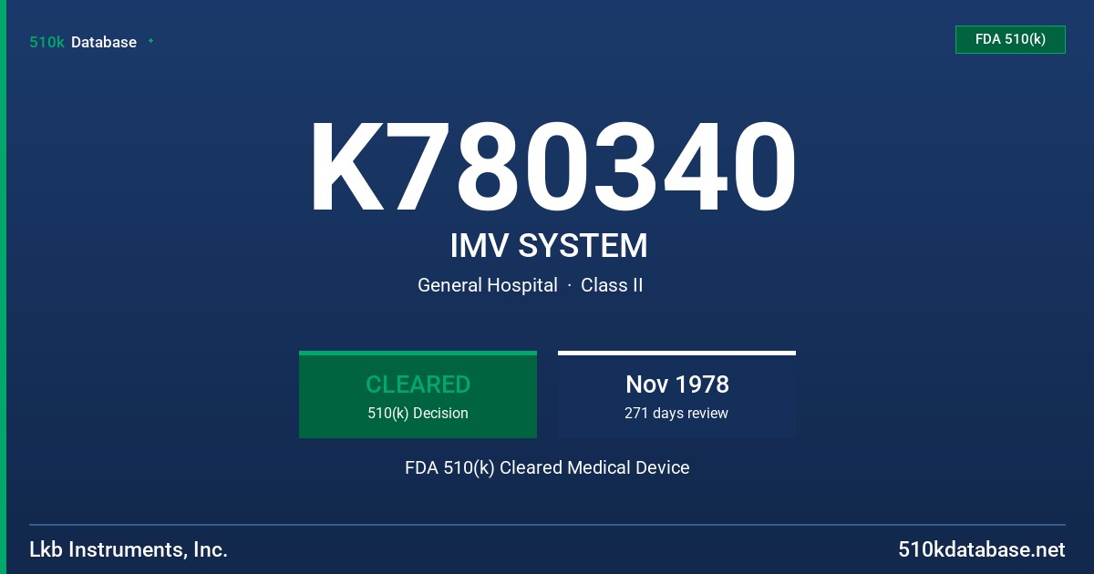 K780340 IMV SYSTEM FDA 510(k) Cleared Medical Device