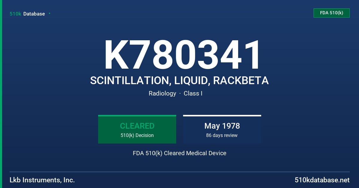 K780341 SCINTILLATION, LIQUID, RACKBETA FDA 510(k) Cleared Medical Device