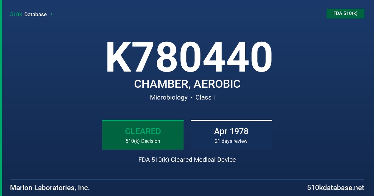 K780440 CHAMBER, AEROBIC FDA 510(k) Cleared Medical Device