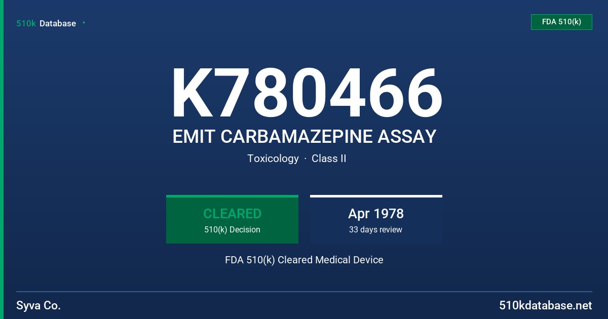 K780466 EMIT CARBAMAZEPINE ASSAY FDA 510(k) Cleared Medical Device