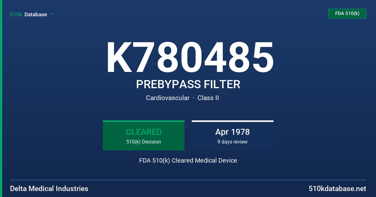 K780485 PREBYPASS FILTER FDA 510(k) Cleared Medical Device
