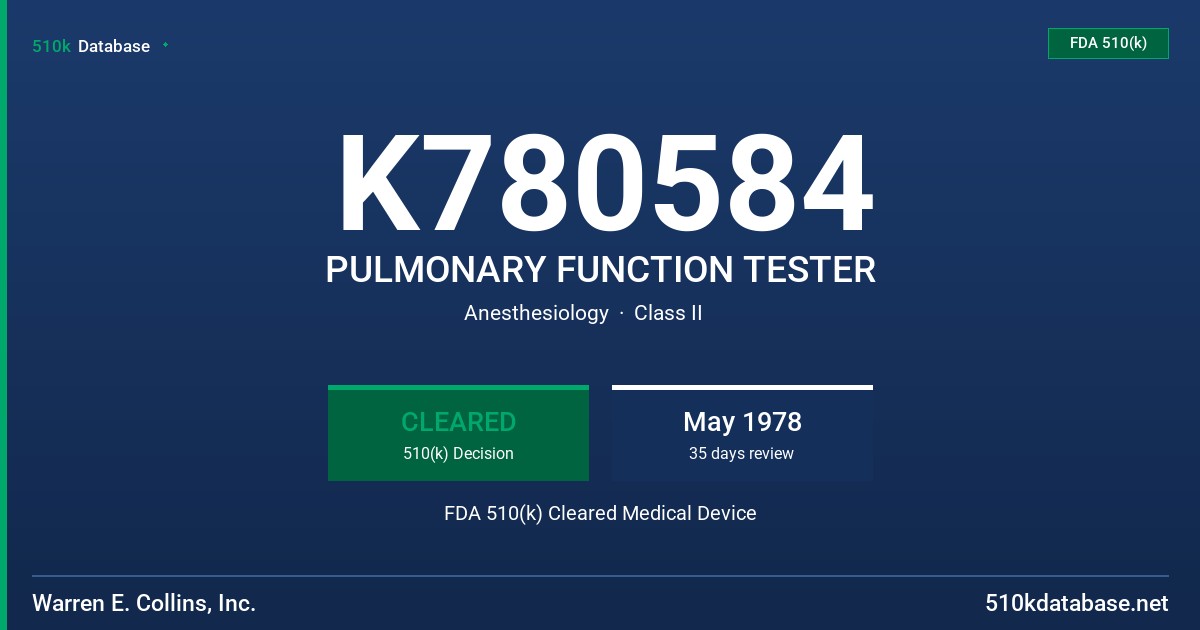 K780584 PULMONARY FUNCTION TESTER FDA 510(k) Cleared Medical Device