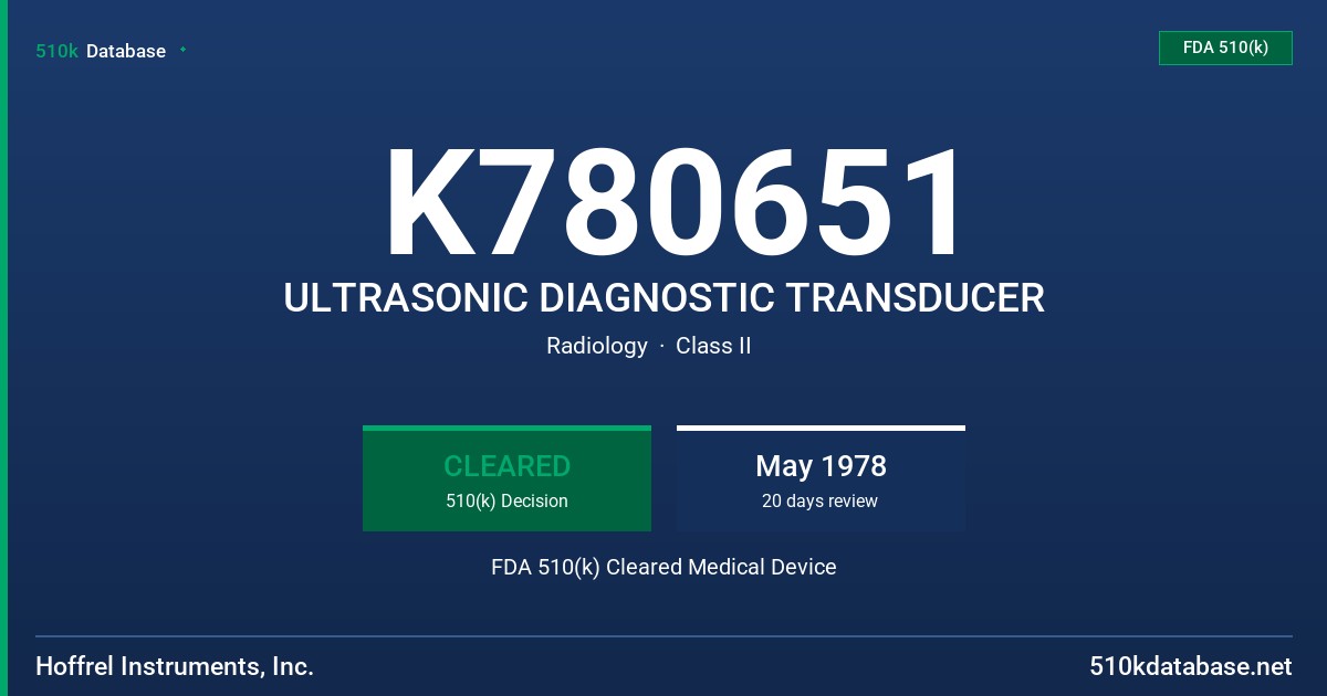 K780651 ULTRASONIC DIAGNOSTIC TRANSDUCER FDA 510(k) Cleared Medical Device