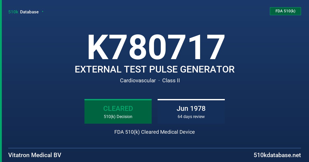 K780717 EXTERNAL TEST PULSE GENERATOR FDA 510(k) Cleared Medical Device