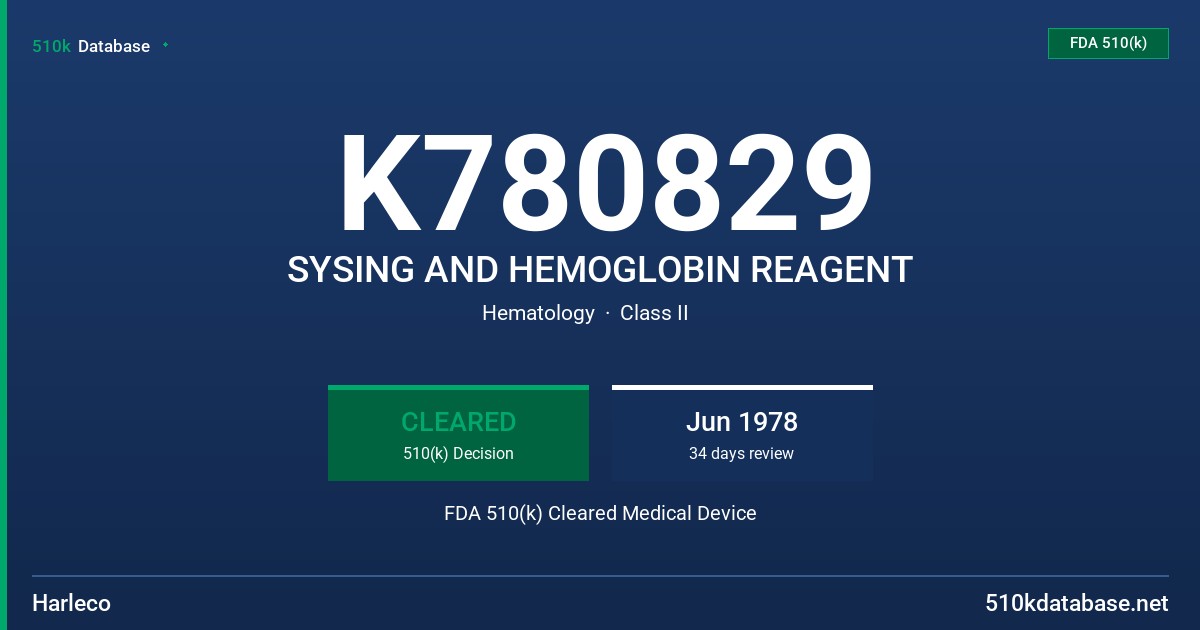K780829 SYSING AND HEMOGLOBIN REAGENT FDA 510(k) Cleared Medical Device